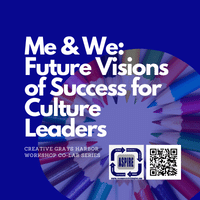 Me & We: Future Visions of Success for Culture Leaders