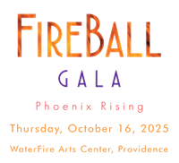 WaterFire’s FireBall Gala: Phoenix Rising Set for October 16 at the WaterFire Arts Center