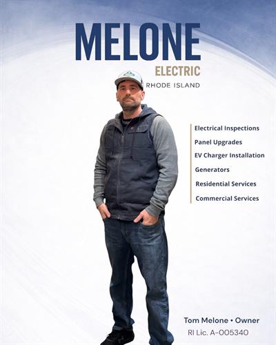 Tom Melone - Master Electrician & Owner of Melone Electric 