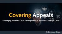 Robinson+Cole Insurance Practice Launches Latest Blog, Covering Appeals