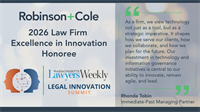 Robinson+Cole Presented with 2026 Law Firm Excellence in Innovation Award