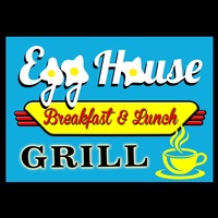 Egg House Grill Breakfast & Lunch