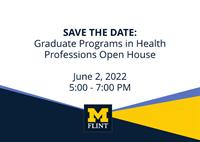 UM Flint Graduate Programs in Health Professions Open House