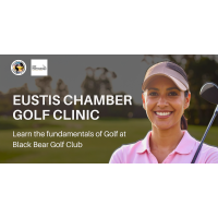2025 Eustis Chamber Golf Clinic