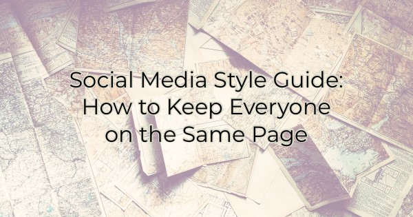 Image for Social Media Style Guide: How to Keep Everyone on the Same Page