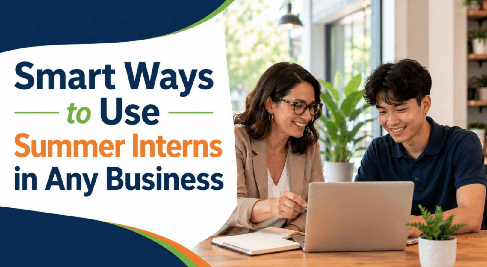 Image for Smart Ways to Use Summer Interns in Any Business