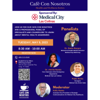 Cafe con Nosotros- Presented By Medical City Las Colinas -  5/09/2023