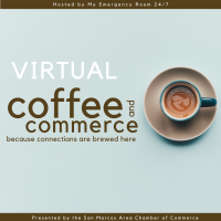 Virtual Coffee & Commerce - Sponsored by My Emergency 24/7