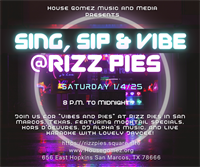 Sip, Sing, & Vibe!