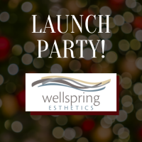 Wellspring Esthetics Launch Party