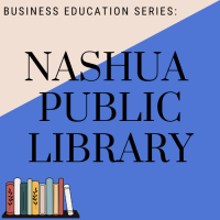 Business Education Series: Nashua Public Library