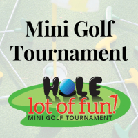 8th Annual Mini Golf Tournament