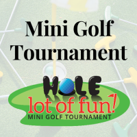 9th Annual Mini Golf Tournament