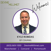Devine Millimet Welcomes New Of Counsel Attorney Kyle Robidas