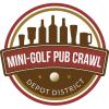 Depot District Mini-Golf Pub Crawl