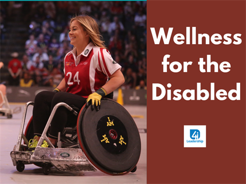 Wellness for Disadvantaged Workers geared toward the Disabled