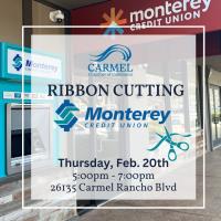 Monterey Credit Union Ribbon Cutting