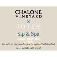 Chalone Vineyard X TOTEM Sip & Spa