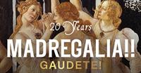 MADREGALIA!! 20 Years Gaudete! at All Saints'