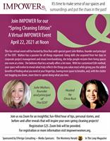 IMPOWER Virtual Event "Spring Cleaning Edition" Hosted by Dina Ruiz