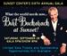 Sunset Center's Sixth Annual Gala: What the World Needs Now... Burt Bacharach at Sunset!