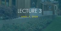 ARTS + ARCHITECTURE 2020 LECTURE SERIES - Lecture 3