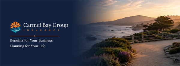 Carmel Bay Group Insurance — Employee Benefits, Life Insurance & Long-Term Care in Carmel, California