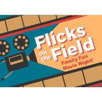 CANCELED!! Flicks on the Field! Family Fun Movie Night