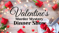 Valentine's Murder Mystery Dinner Show presented by IMCTheatre Group