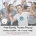 Free Family Fitness Friday