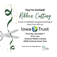 Iowa Trust Ribbon Cutting
