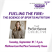 Fueling the Fire: The Science of Sports Nutrition