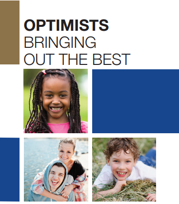 Optimist Mission: "By providing hope and positive vision, Optimists bring out the best in our youth, our communities, and ourselves." 