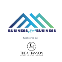 Business After Business sponsored by Thea Hanson Personal Real Estate Corporation