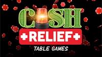 Cash Relief Table Games at Chewelah Casino | January 14 Drawing