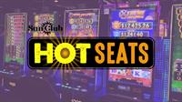 Sun Club Hot Seats at Chewelah Casino