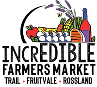 Incredible Farmers Market - Trail, Fruitvale, Rossland