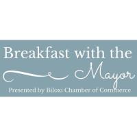 Biloxi Chamber of Commerce Breakfast with the Mayor hosted and sponsored by Edgewater Mall