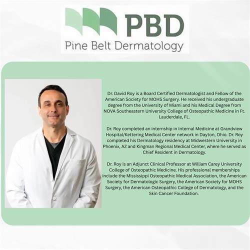 Dr. David Roy- Founder of Pine Belt Dermatology & Skin Cancer Clinic