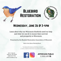 Bluebird Restoration in Wisconsin Program at Jefferson Public Library