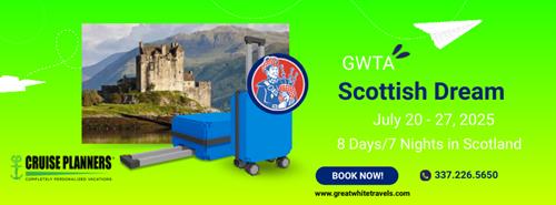 Scottish Dream with GWTA July 2025