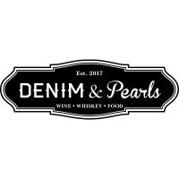 Denim & Pearls: Wine, Whiskey, Food & More!