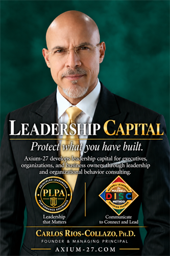 Carlos Rios-Collazo, Ph.D., Founder & Managing Principal of Axium-27™ LLC