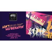 Arizona Theatre Company: Ain’t Misbehavin’