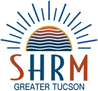 Society of Human Resources Management of Greater Tucson (SHRM-GT)