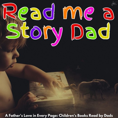 The Read Me a Story Dad Podcast Cover Art