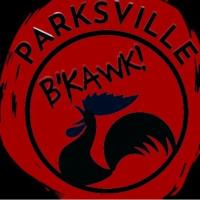 Parksville B'KAWK!