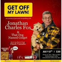 Jonathan Charles Fox Presents "Get Off My Lawn"