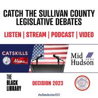 Decision 2023 Sullivan County Legislative Debates to be Released