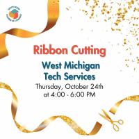 Ribbon Cutting at West Michigan Tech Services